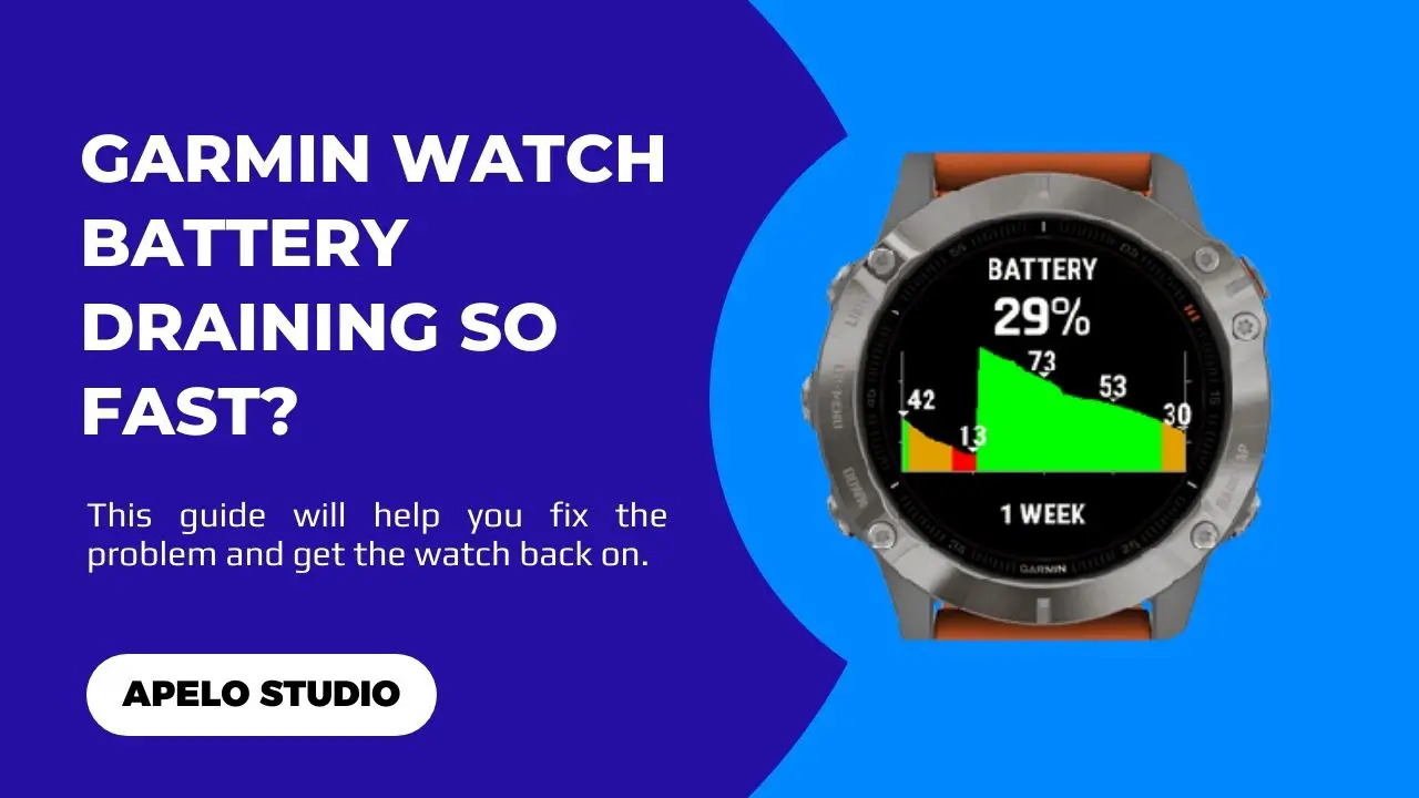garmin watch battery draining so fast