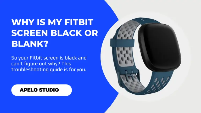 why-is-my-fitbit-screen-black-9-problems-and-fixes