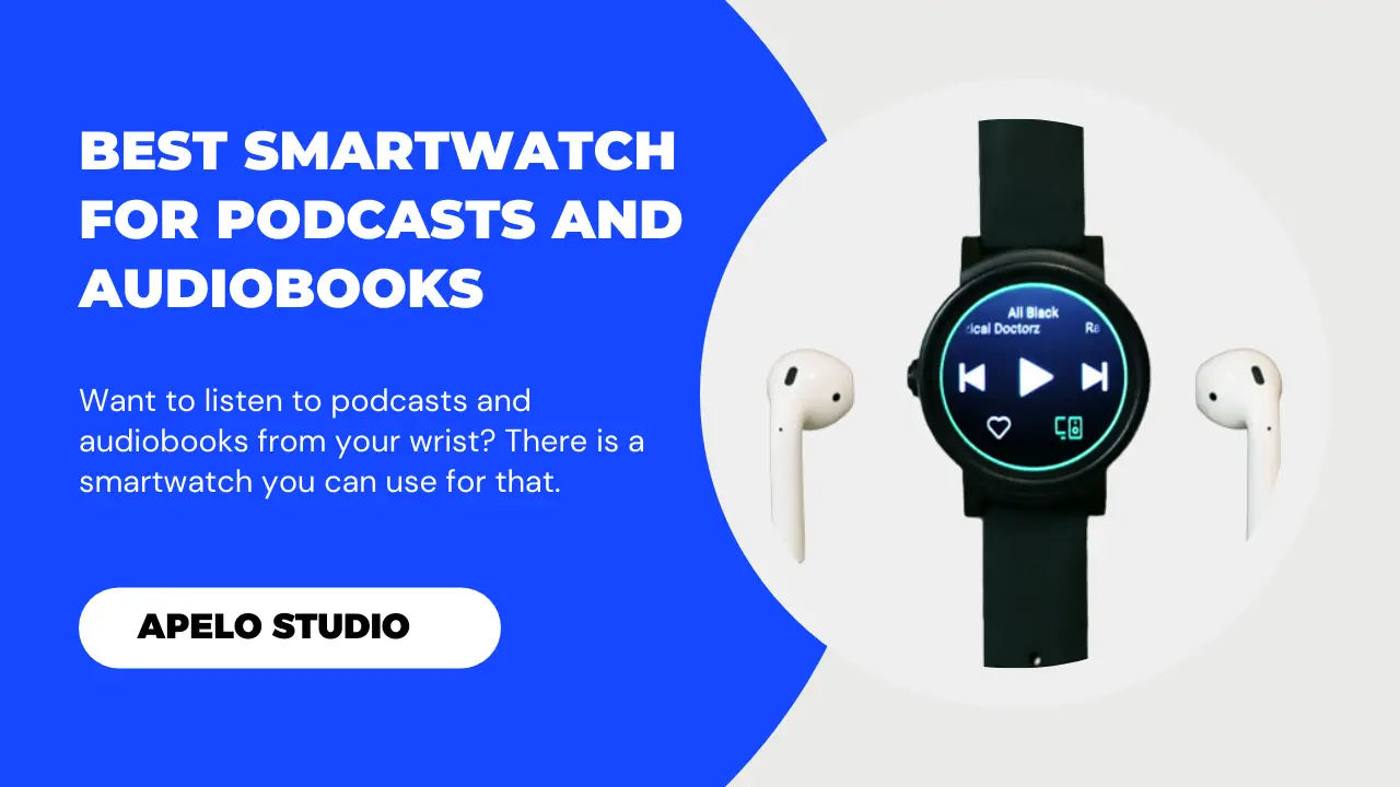 best smartwatch for podcasts