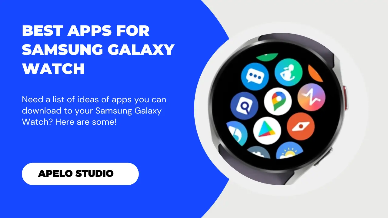 best apps for samsung galaxy watch